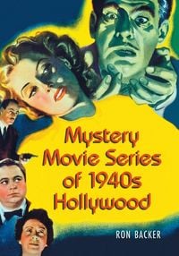 Produktbild: Mystery Movie Series of 1940s Hollywood
