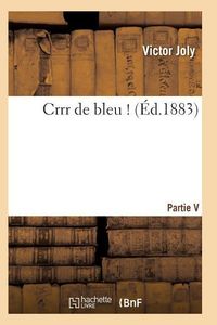 Produktbild: Crrr de Bleu !