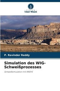 Produktbild: Simulation des WIG-Schwei&szlig;prozesses