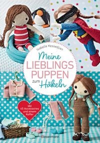 Produktbild: Meine Lieblingspuppen zum H&auml;keln - Mit 45 Accessoires und einem Koffer