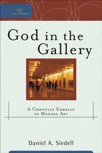 Produktbild: God in the Gallery (Cultural Exegesis)
