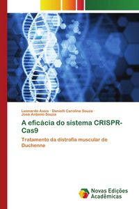 Produktbild: A efic&aacute;cia do sistema CRISPR-Cas9