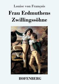 Produktbild: Frau Erdmuthens Zwillingss&ouml;hne