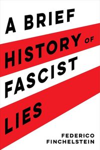 Produktbild: A Brief History of Fascist Lies