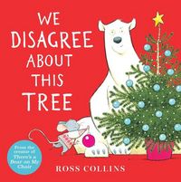 Produktbild: We Disagree about This Tree: A Christmas Story