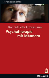Bild vom Artikel Psychotherapie mit Männern vom Autor Konrad Peter Grossmann