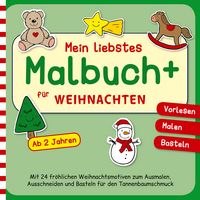 Produktbild: Mein liebstes Malbuch+ f&uuml;r WEIHNACHTEN - Vorlesen, Malen, Basteln