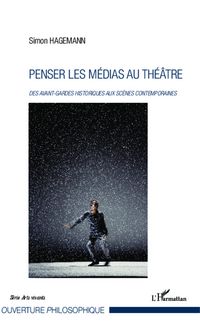 Produktbild: Penser les m&eacute;dias au th&eacute;&acirc;tre