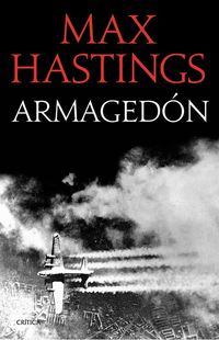 Produktbild: Armaged&oacute;n : la derrota de Alemania, 1944-1945