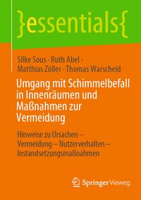 Produktbild: Umgang mit Schimmelbefall in Innenr&auml;umen und Ma&szlig;nahmen zur Vermeidung