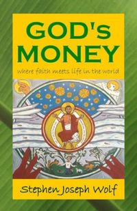 Produktbild: God's Money: where faith meets life in the world (Faith Sharing ETC, #8)