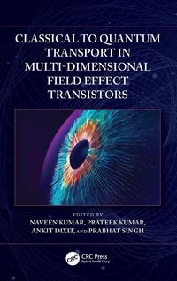 Produktbild: Classical to Quantum Transport in Multi-Dimensional Field Effect Transistors