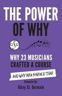 Produktbild: The Power of Why 23 Musicians Crafted a Course