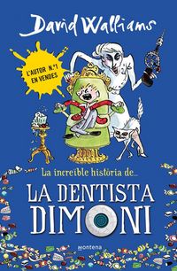 Produktbild: La incre&iuml;ble hist&ograve;ria de-- la dentista dimoni