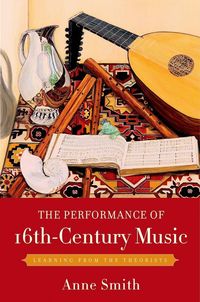 Produktbild: The Performance of 16th-Century Music