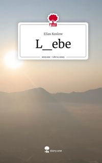 Produktbild: L_ebe. Life is a Story - story.one