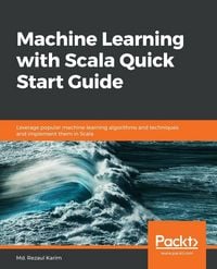 Produktbild: Machine Learning with Scala Quick Start Guide