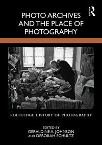 Produktbild: Photo Archives and the Place of Photography