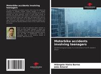 Produktbild: Motorbike accidents involving teenagers