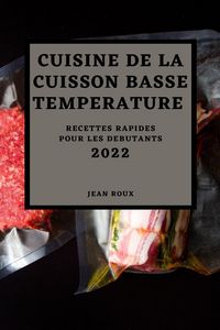 Produktbild: Cuisine De La Cuisson Basse Temperature 2022