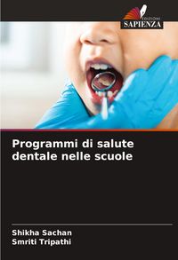 Produktbild: Programmi di salute dentale nelle scuole