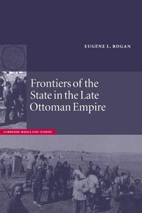 Produktbild: Frontiers of the State in the Late Ottoman Empire