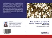 Produktbild: Non- Cellulosic Contents of Cotton Yarn Under Different Locations