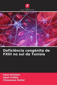 Produktbild: Defici&ecirc;ncia cong&eacute;nita de FXIII no sul da Tun&iacute;sia
