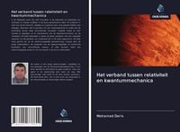 Produktbild: Het verband tussen relativiteit en kwantummechanica