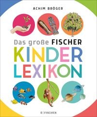 Produktbild: Br&ouml;ger A.,Das gro&szlig;e Fischer Kinderlexikon