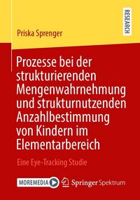 Produktbild: Prozesse bei der strukturierenden Mengenwahrnehmung und strukturnutzenden Anzahlbestimmung von Kindern im Elementarbereich
