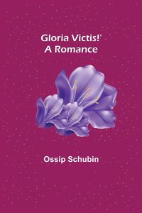 Produktbild: Gloria Victis!' A Romance