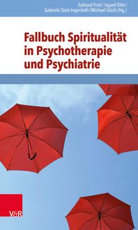 Produktbild: Fallbuch Spiritualit&auml;t in Psychotherapie und Psychiatrie