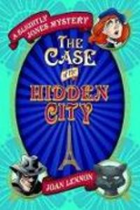 Produktbild: Lennon, J: The Case of the Hidden City