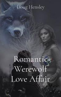 Produktbild: Romantic Werewolf Love Affair