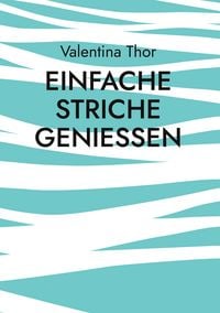 Produktbild: Einfache Striche genie&szlig;en
