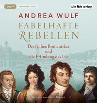 Bild vom Artikel Fabelhafte Rebellen vom Autor Andrea Wulf