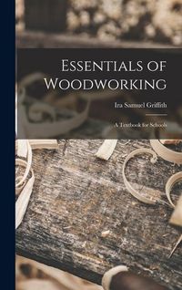 Produktbild: Essentials of Woodworking: A Textbook for Schools