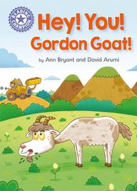Bild vom Artikel Reading Champion: Hey, You! Gordon Goat! vom Autor Ann Bryant
