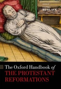 Produktbild: The Oxford Handbook of the Protestant Reformations
