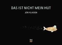 Produktbild: Das ist nicht mein Hut &ndash; vom Gewinner des Astrid Lindgren Memorial Award 2026!
