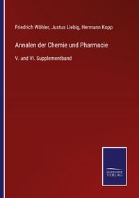 Produktbild: Annalen der Chemie und Pharmacie