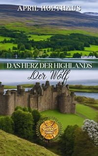 Produktbild: Das Herz der Highlands - Der Wolf