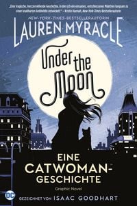 Produktbild: Under the Moon - Eine Catwoman-Geschichte