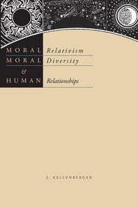 Produktbild: Moral Relativism, Moral Diversity, and Human Relationships