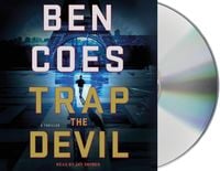 Bild vom Artikel Trap the Devil: A Thriller vom Autor Ben Coes