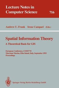Produktbild: Spatial Information Theory: A Theoretical Basis for GIS