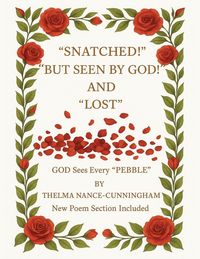 Produktbild: Snatched but Seen by God and Lost