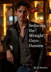 Produktbild: Seducing the Straight Guys: Damien