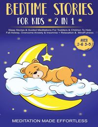 Produktbild: Bedtime Stories For Kids (2 in 1)Sleep Stories& Guided Meditation For Toddlers& Children To Help Fall Asleep, Overcome Anxiety& Insomnia + Relaxation&
